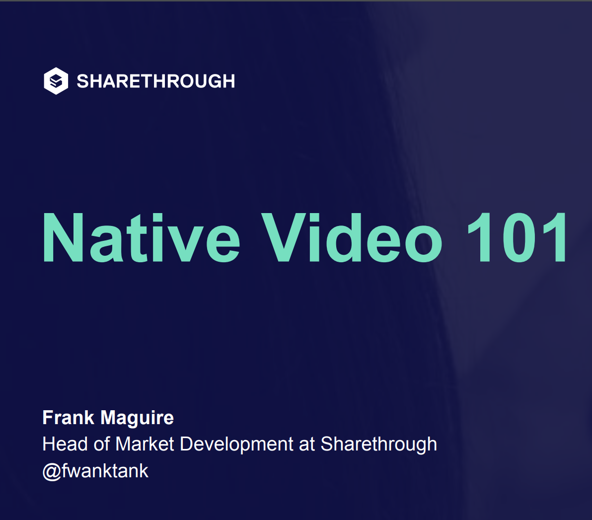 Sharethrough: Native Video 101